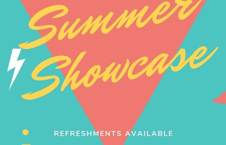 Image of Get your Tickets Now for our Summer Showcase